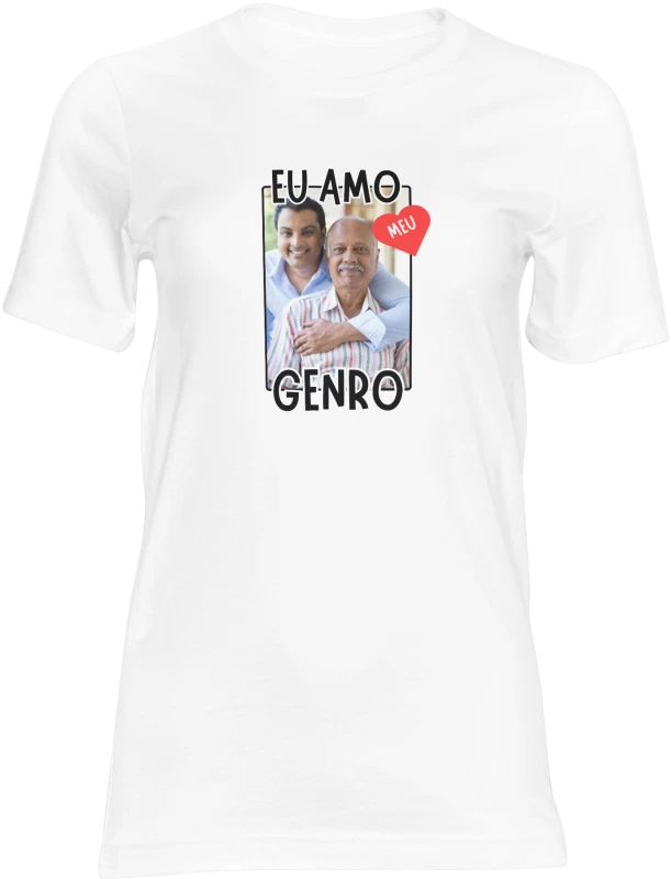 Camiseta Branca 100% Poliéster "Eu Amo Meu Genro" – Sublimada com Entrega Rápida