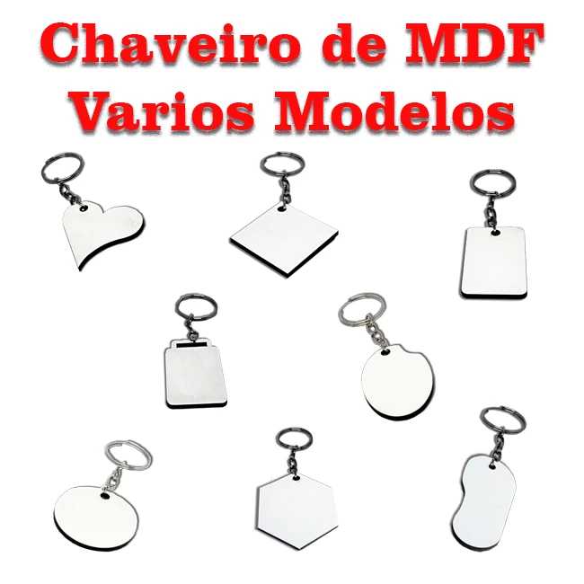 Chaveiros MDF Sublimados 3mm – Kit com 50 Unidades – Diversos Modelos